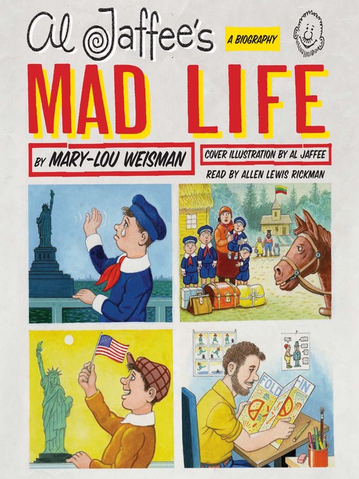 Title details for Al Jaffee's Mad Life by Mary-Lou Weisman - Wait list